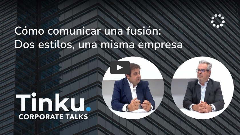 Cómo comunicar una fusión: Dos estilos, una misma empresa